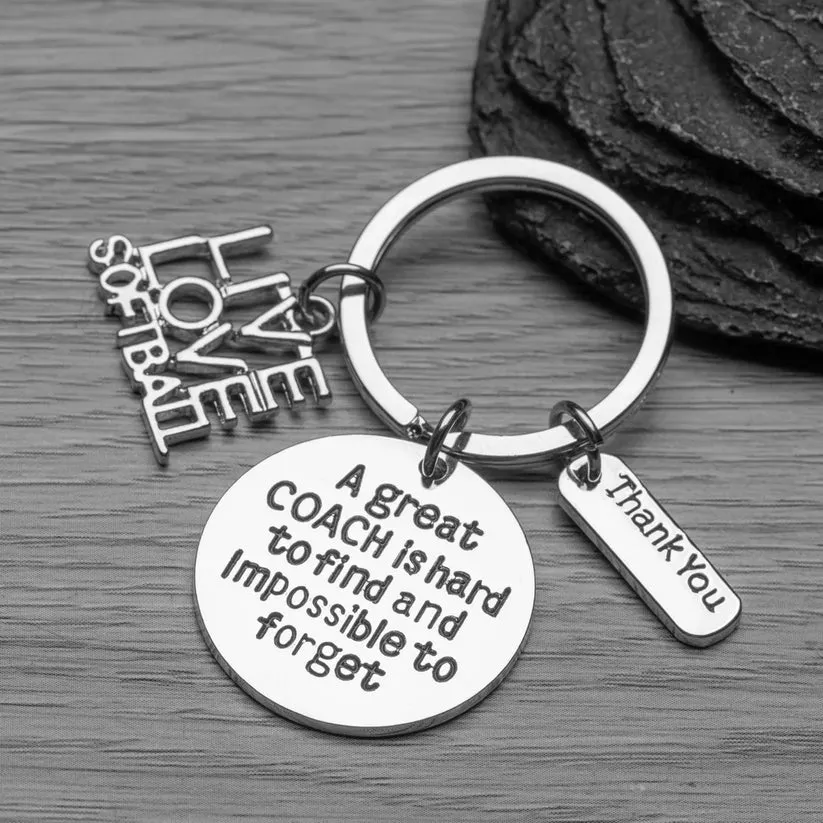 Softball Coach Keychain- Great Coach is Hard to Find But Impossible to Forget