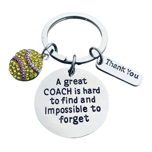 Softball Coach Keychain- Great Coach is Hard to Find But Impossible to Forget
